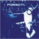 Pterodactyl, Self-Titled (Bluejay)