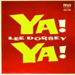 Lee Dorsey's original "Ya Ya" LP on Fury